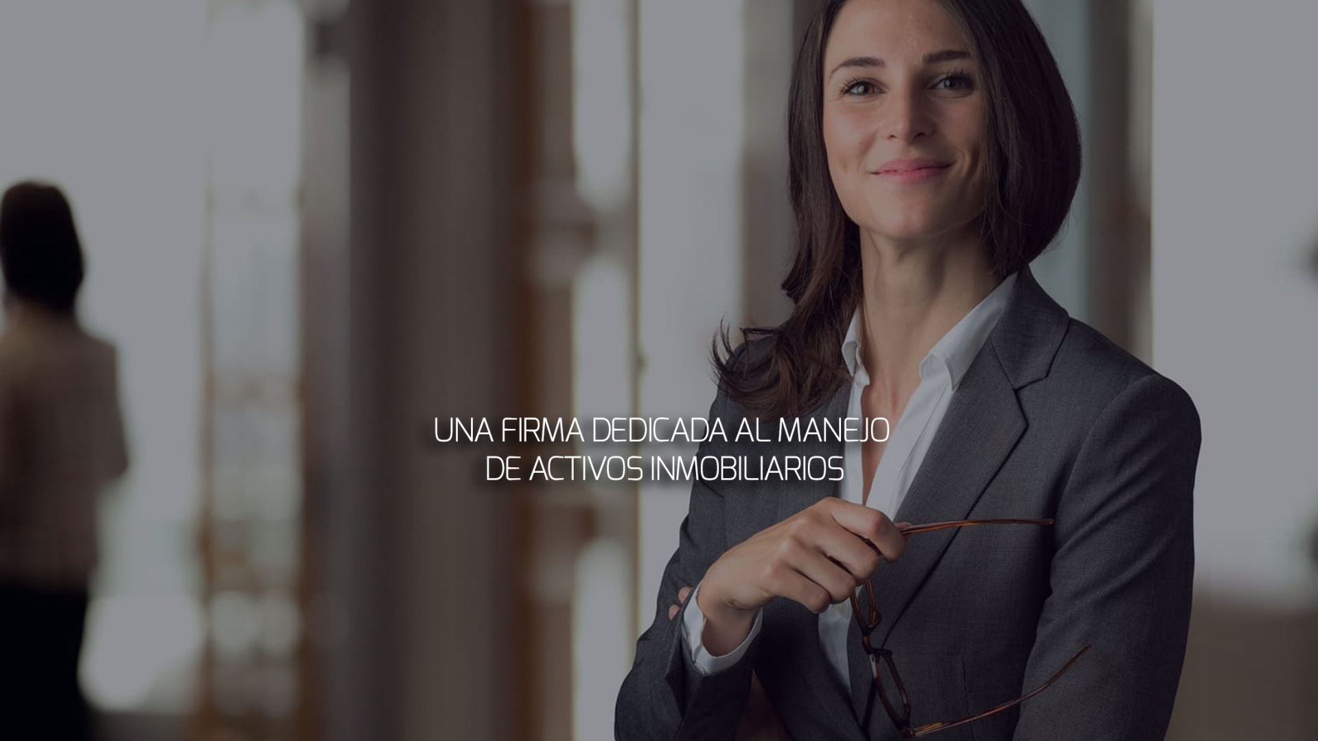 Una firma dedicada al manejo de activos inmobiliarios